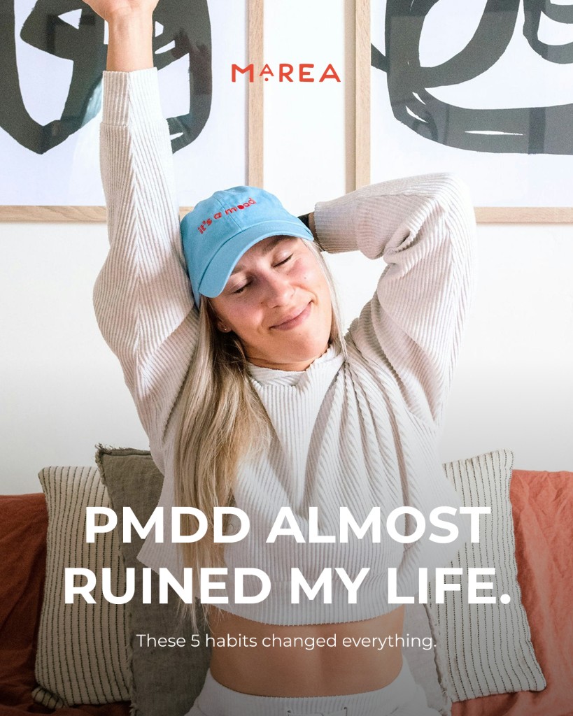 Marea Wellness, PMDD almost ruined my life, 5 habits